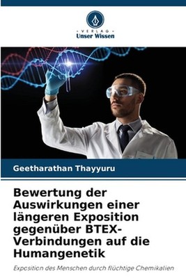 Bewertung der Auswirkungen einer lngeren Exposition gegenber BTEX-Verbindungen a