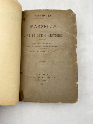 MATHIEU - Marseille statistique & histoire - 1879 - Foto 3 di 4