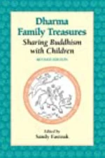 Dharma Family Treasures : Sharing Mindfulness with Children Paper