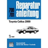 Toyota Celica 2000 Typ TA6 Bj. Ab Juli 1981 Reparaturanleitung Bucheli Verlag