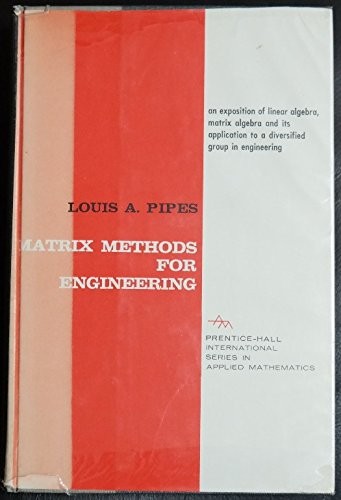 MATRIX METHODS FOR ENGINEERING By Louis A. Pipes - Hardcover | eBay