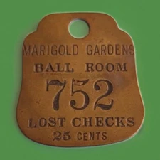 Vtg Marigold Gardens Chicago Illinois Coat Check Brass Tag *Rare*