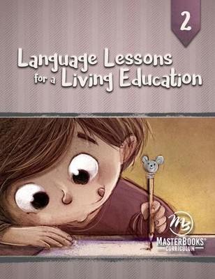 Language Lessons for a Living Education 2 - 9781683441229