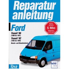 Ford Transit 86/92 Benzin und Diesel Baujahre 1990 bis 1994 Reparaturanleitung
