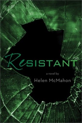 Resistant: Archives of the Monarch: Book Two (Paperback or Softback)