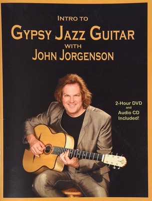 Intro To Gypsy Jazz Guitar with John Jorgenson w/DVD Video Disc (Paperback)