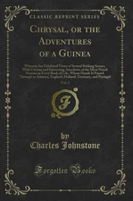 Chrysal: Or the Adventures of a Guinea (Classic Reprint)