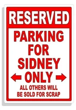 Personalized Parking Sign Wall Decal Metal Sign No Parking Customized for SIDNEY