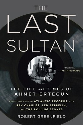 Robert Greenfield The Last Sultan (Paperback)