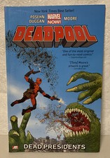 Deadpool - Volume 1 : Dead Presidents (Marvel Now) by Gerry Duggan (2013)