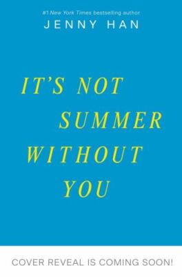 It's Not Summer Without You; The Summe- 9781665937993, Jenny Han, paperback, new