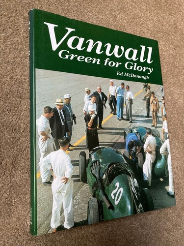 Vanwall: Green for Glory by Ed McDonough (Hardcover, 2003) - Imagen 2 de 9