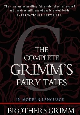 The Complete Grimm's Fairy Tales by Grimm, Jacob 1453697284 FREE Shipping
