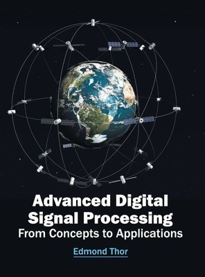 Edmond Thor | Advanced Digital Signal Processing | Buch | Englisch (2016)