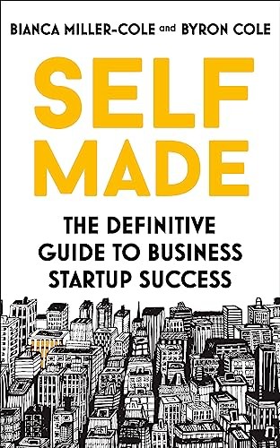 Self Made: The definitive guide to business startup success-Bian