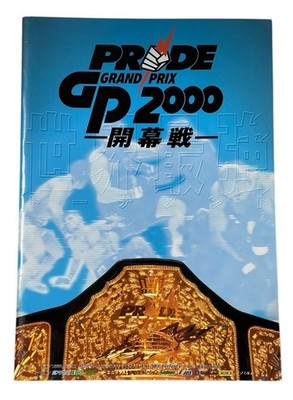 PRIDE GP 2000 Opening Round Program Sakuraba Royce Gracie Mark