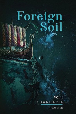 R. S. Wells | Foreign Soil | Taschenbuch | Englisch (2024) | Volume I
