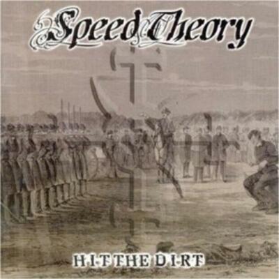 Speed Theory - Hit the Dirt CD NEU