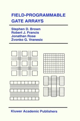 Brown - Field-Programmable Gate Arrays - New hardback or cased book -  - X555z