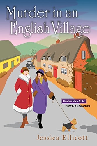 Murder in an English Village (Beryl and Edwina Mystery): 1,Jessi