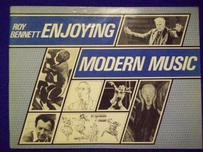 Enjoying Modern Music, Bennett, Roy