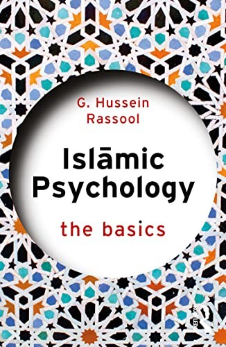 Islamic Psychology The Basics by G. Hussein Rassool (Paperback Book) - Image 6