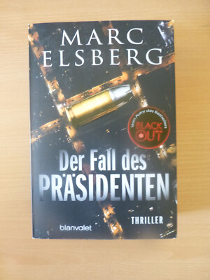 Der Fall des Präsidenten Marc Elsberg 2022
