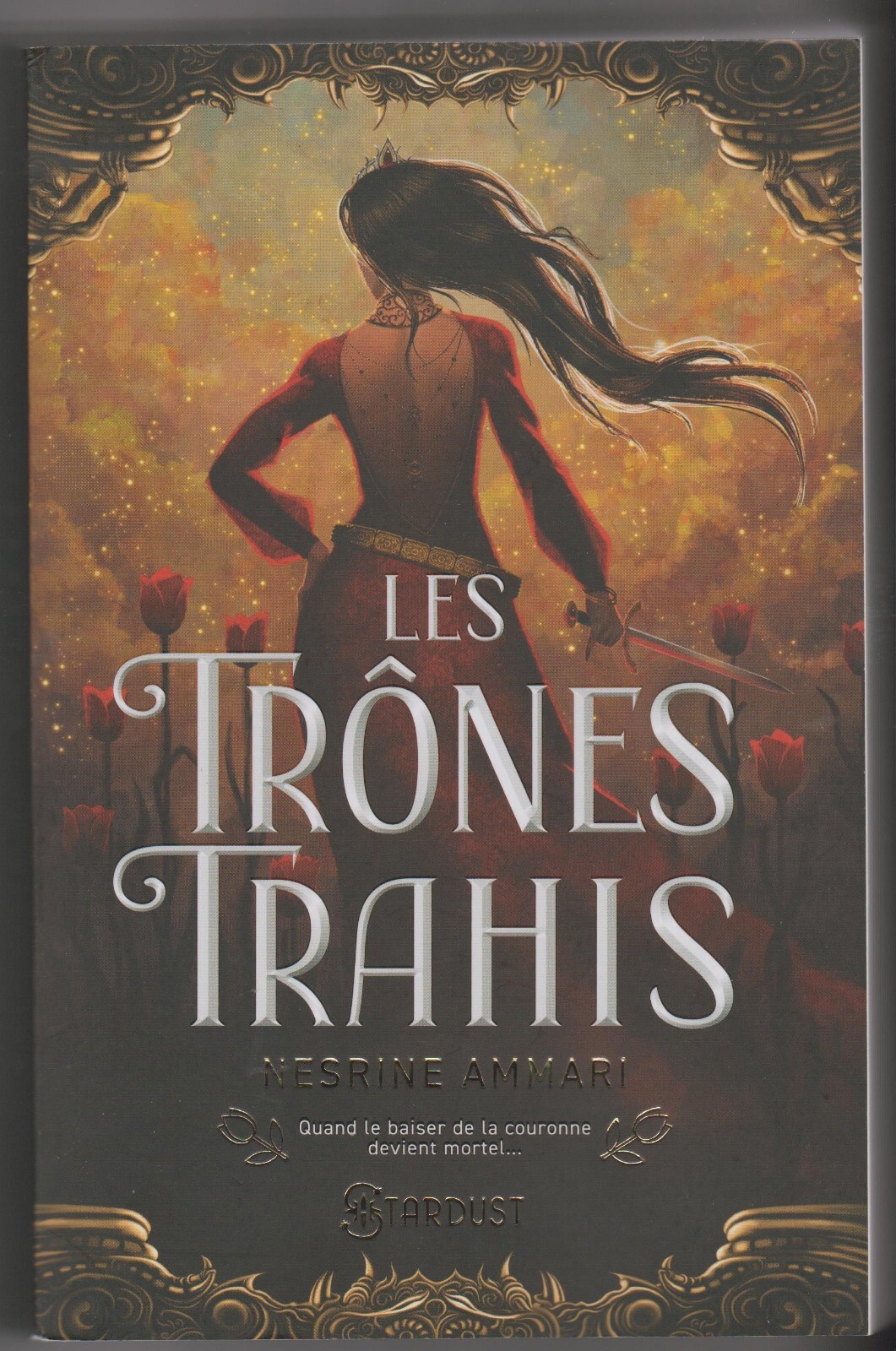 Les TRÔNES TRAHIS Nesrine Ammari roman livre fantasy