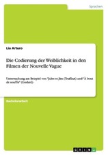 Die Codierung der Weiblichkeit in den Filmen ...