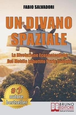 Un Divano Spaziale: La Rivoluzione Ecosostenibile Del Mobile Imbottito Parla Ita