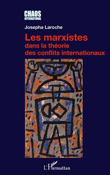 Josepha Laroche | Les Marxistes Dans La ThéOrie Des Conflits Internationaux-image
