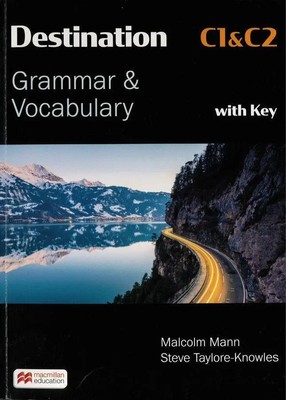 Malcolm Mann (u. a.) | Destination C1 & C2 Grammar and Vocabulary. Student's...