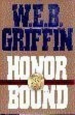 Honor Bound - Hardcover By Griffin, W. E. B. - GOOD