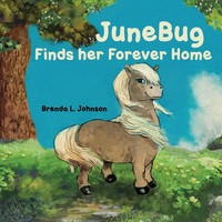 Brenda L. Johnson | Junebug Finds Her Forever Home | Taschenbuch | Englisch