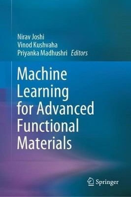 Machine Learning for Advanced Functional Materials - 9789819903924