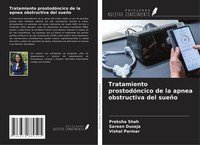 Tratamiento ProstodóNcico De La Apnea Obstructiva Del SueñO Preksha Shah