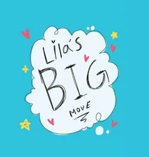 Lila's Big Move by Sona Mae Barnes Hardcover Book
