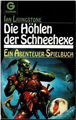 Fighting Fantasy 9 - Die Höhlen der Schneehexe - Goldmann Edition - A-/A-/A-