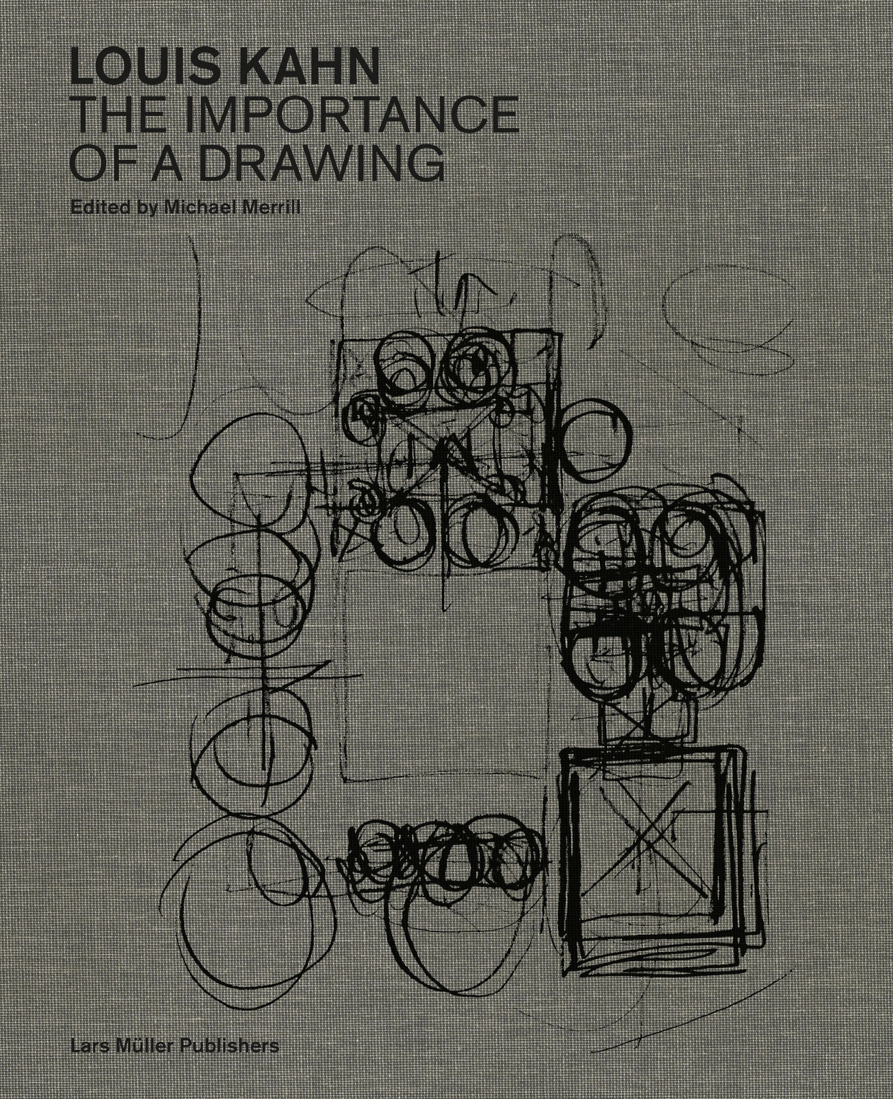 Thumbnail - Louis Kahn: The Importance Of A Drawing Michael Merrill Buch 512 S.