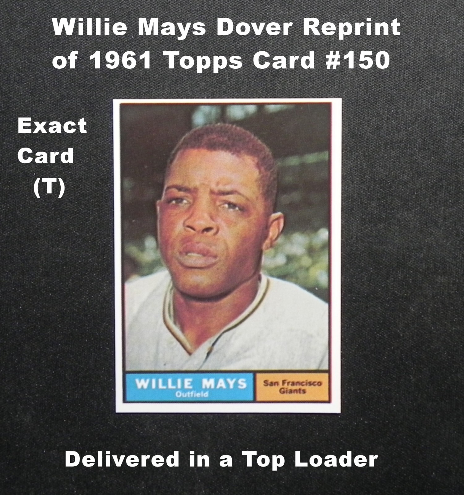 Willie Mays Dover Reprint of 1961 Topps Card 15 _ Exact Card (T) in