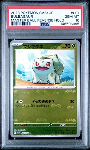 2023 Pokemon SV2A Japanese Master Ball Reverse Holo #001/165 Bulbasaur PSA 10