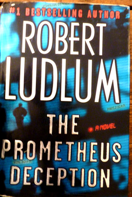 The Prometheus Deception by Robert Ludlum 1st edition HC Suspense Thriller