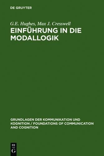 G E Hughes Max J Cresswell Einführung in Die Modallogik (Hardback)