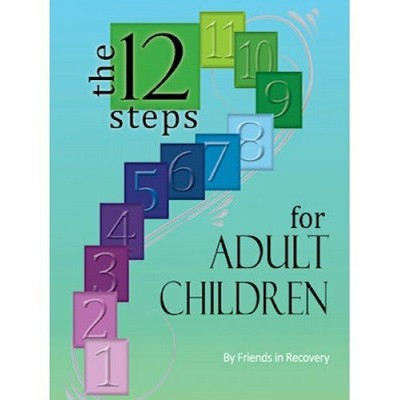 12 Steps for Adults and Children by Friends in Recovery 0941405125 FREE Shipping