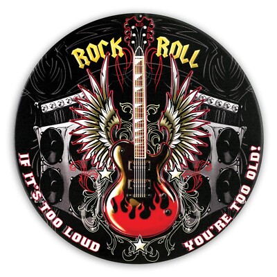 Blechschild Rock n Roll - if its too loud, you re too old Durchmesser 40 cm