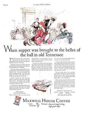 Original 1925 Maxwell House Coffee Ad: belles, ball, Tennessee, good last drop