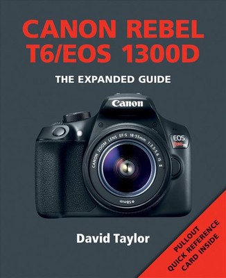 Canon Rebel T6/EOS 1300D von D. Taylor (Englisch) Taschenbuch