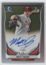 2014 Bowman Draft Chrome Draft Pick Auto Refractor Matt Imhof #BCA-MI Auto 3q5
