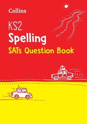 KS2 Spelling SATs Question Book: 2018 tests (Collin... by Collins KS2 0008201617