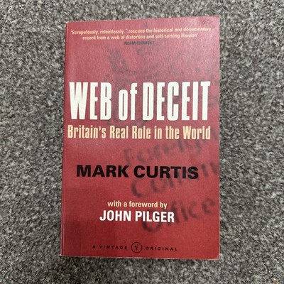 Web Of Deceit: Britain's Real Foreign Policy by Mark Curtis (Paperback, 2003)